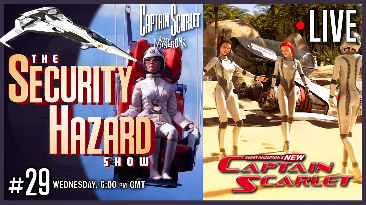 new captain scarlet – Security Hazard