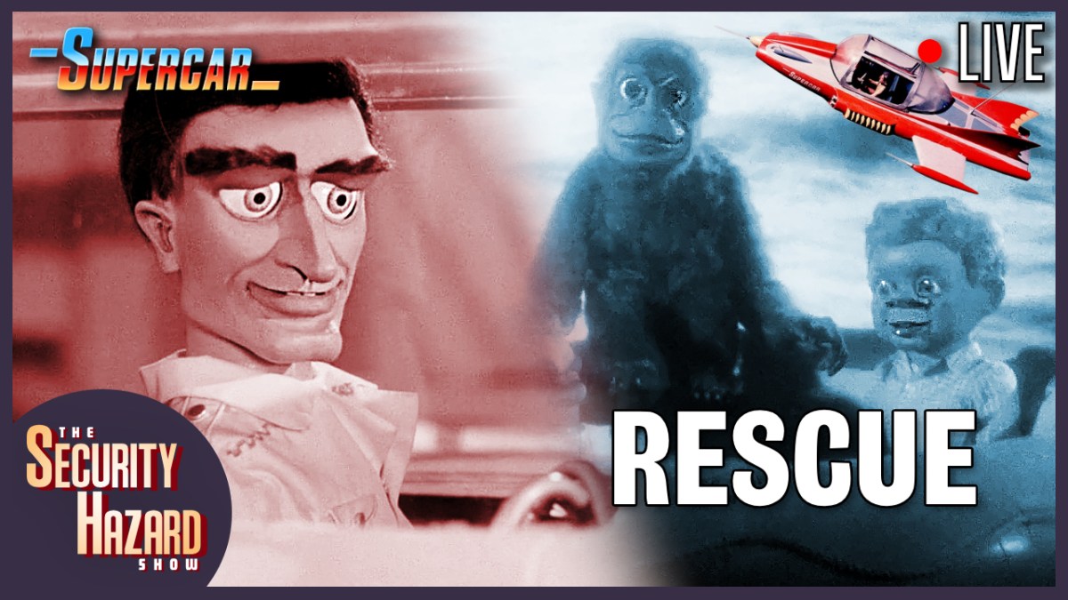Ep 62 – Supercar:&nbsp;Rescue